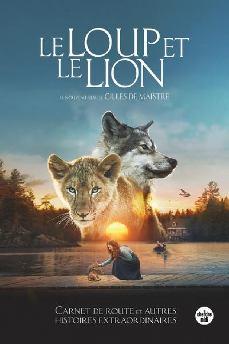 LE LOUP ET LE LION - MAISTRE/BELPECHE - LE CHERCHE MIDI