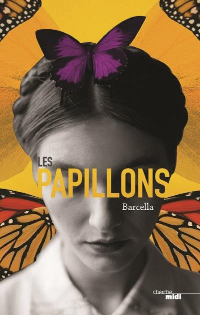 LES PAPILLONS - BARCELLA - LE CHERCHE MIDI