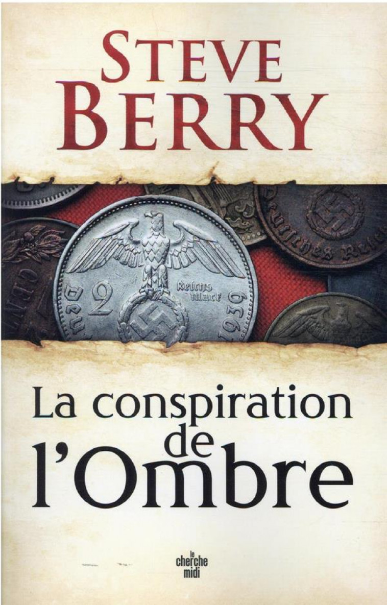 LA CONSPIRATION DE L-OMBRE - BERRY STEVE - LE CHERCHE MIDI