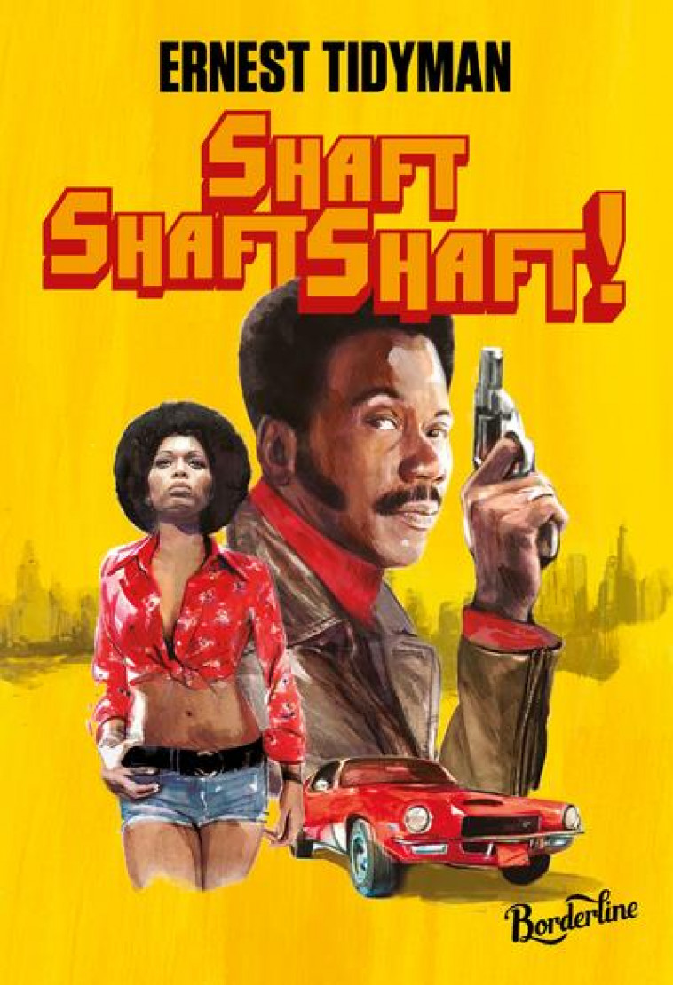 SHAFT SHAFT SHAFT ! - TIDYMAN ERNEST - LE CHERCHE MIDI