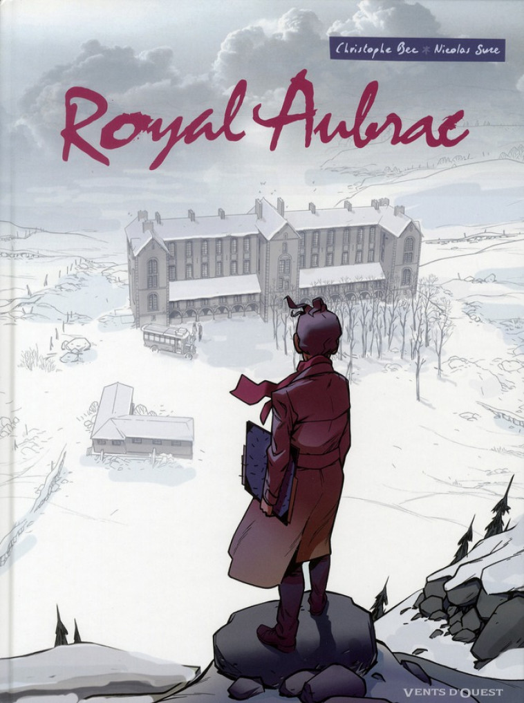 ROYAL AUBRAC - TOME 01 - BEC/SURE - VENTS D'OUEST