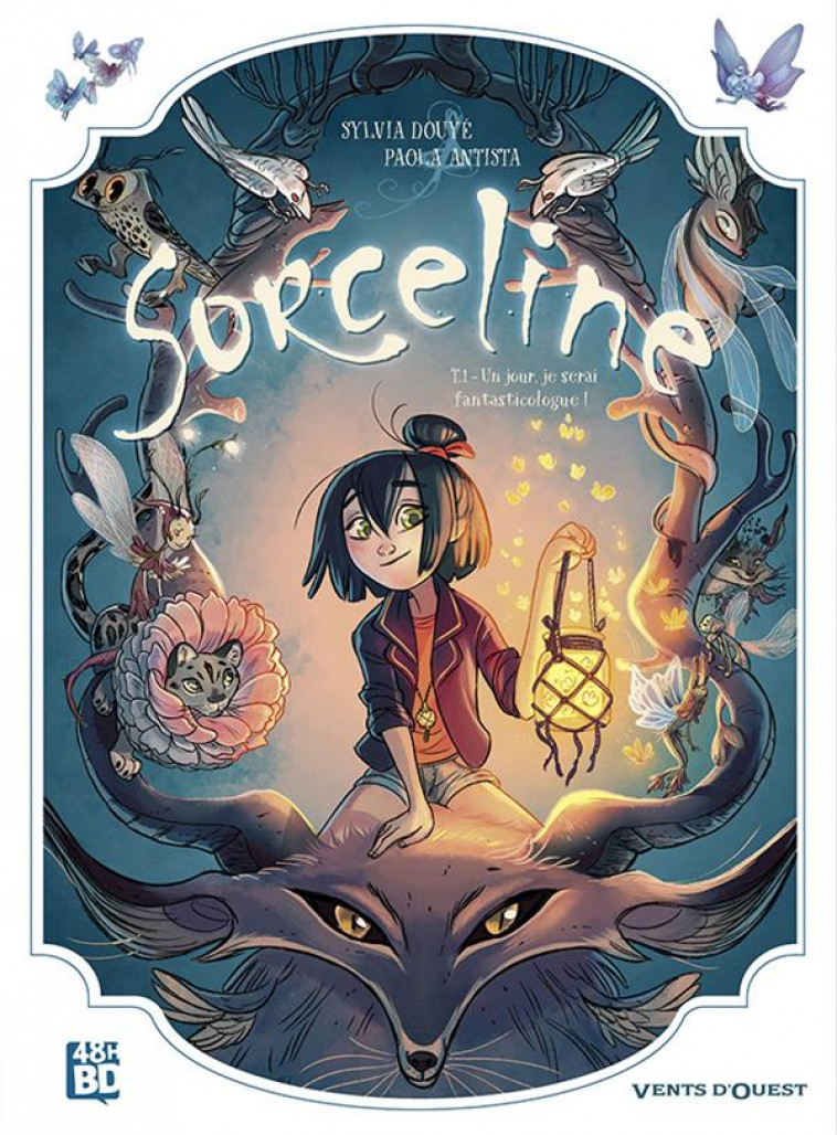 SORCELINE - TOME 1 UN JOUR, JE SERAI FANTASTIQUE ! - VOL01 - DOUYE/ANTISTA - VENTS D'OUEST