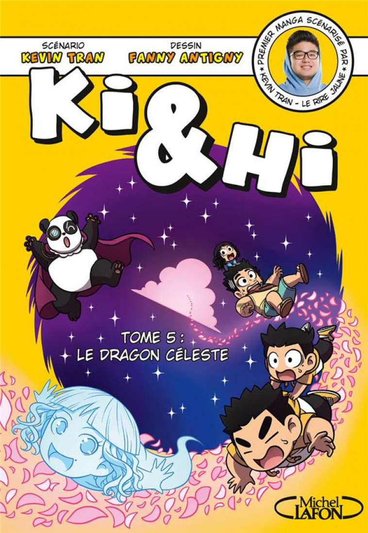 BD - KI & HI - TOME 5 LE DRAGON CELESTE - VOL05 - TRAN/ANTIGNY - MICHEL LAFON