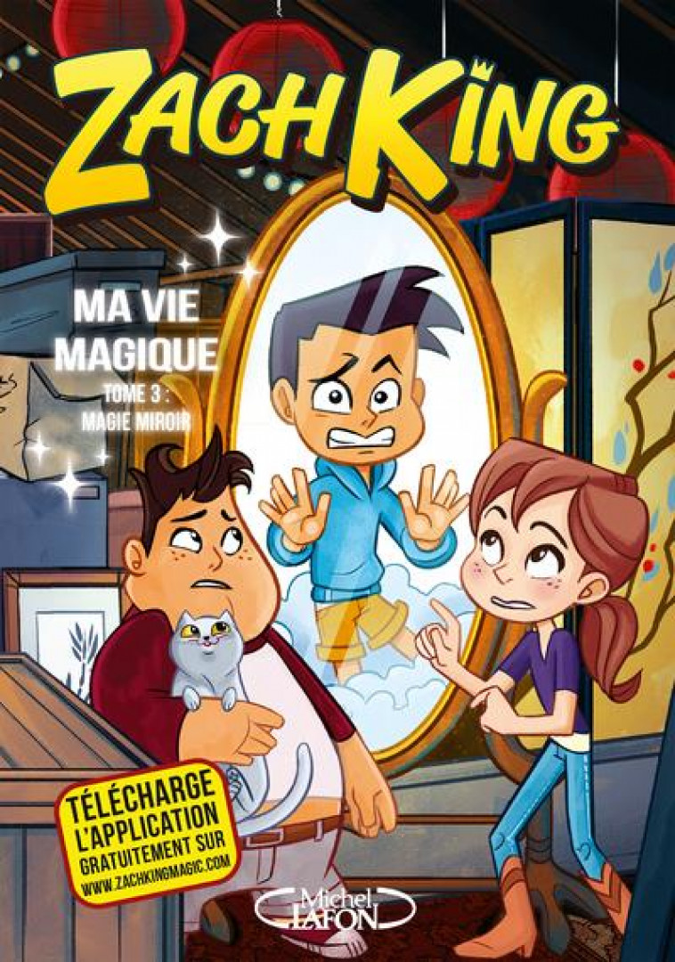 MA VIE MAGIQUE - TOME 3 MAGIE MIROIR - VOL03 - KING/ARCE - MICHEL LAFON