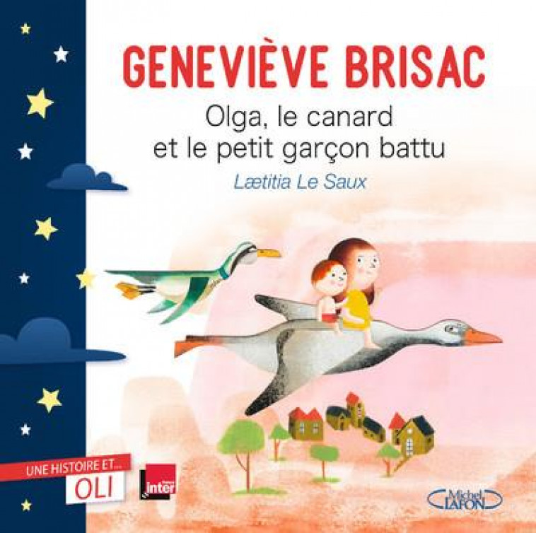 OLI - OLGA, LE CANARD ET LE PETIT GARCON BATTU - BRISAC GENEVIEVE - MICHEL LAFON