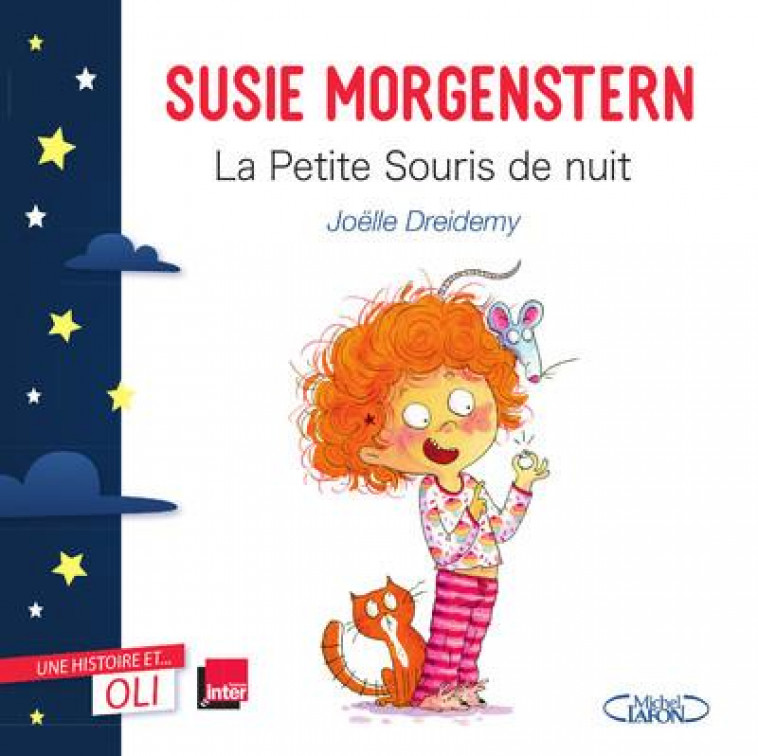 OLI - LA PETITE SOURIS DE NUIT - MORGENSTERN/DREIDEMY - MICHEL LAFON