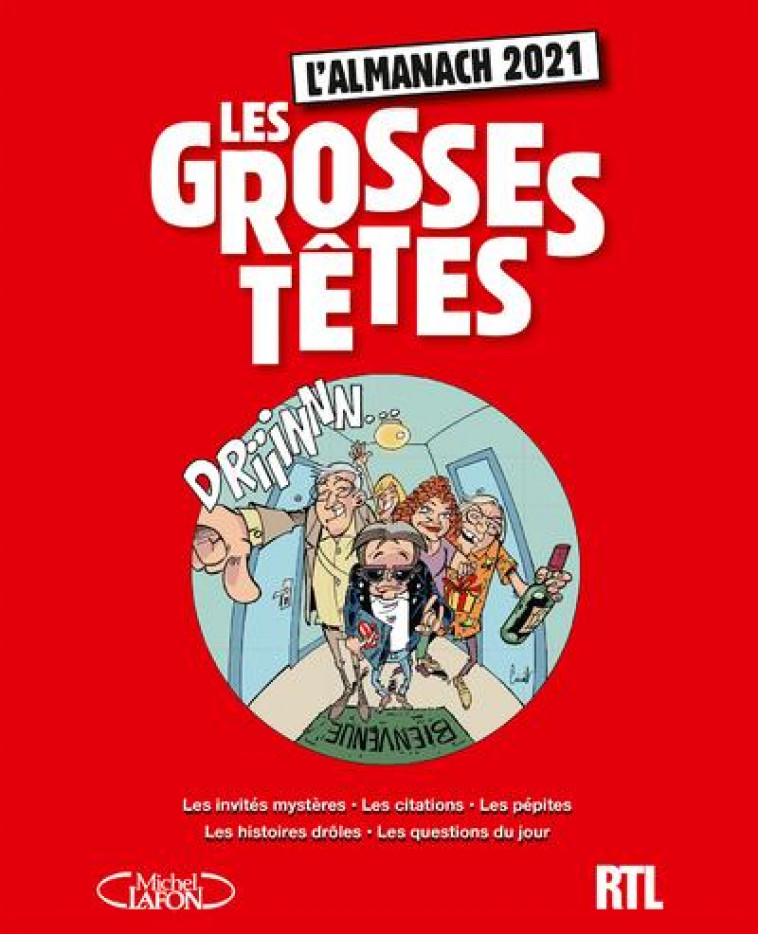 L-ALMANACH DES GROSSES TETES 2021 - RTL/RUQUIER - MICHEL LAFON