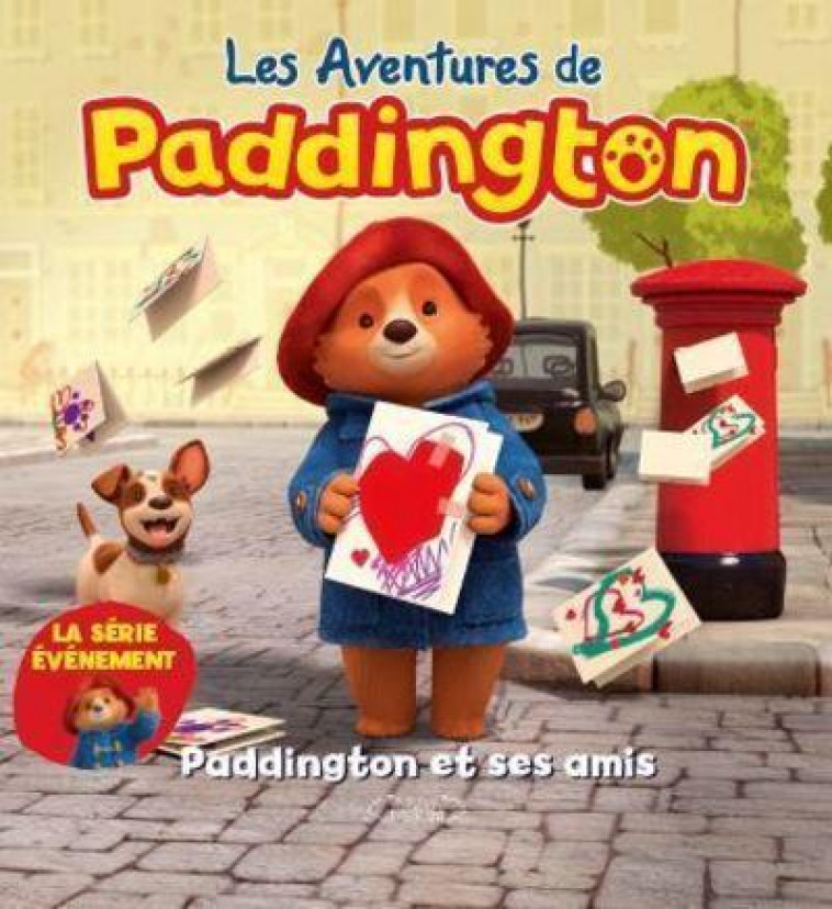 LES AVENTURES DE PADDINGTON - PADDINGTON ET SES AMIS - COLLECTIF - MICHEL LAFON