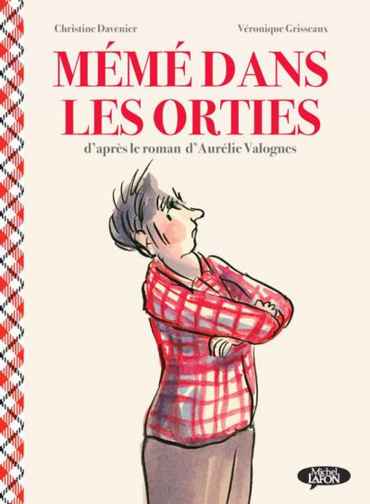 MEME DANS LES ORTIES - BD - VALOGNES/DAVENIER - MICHEL LAFON