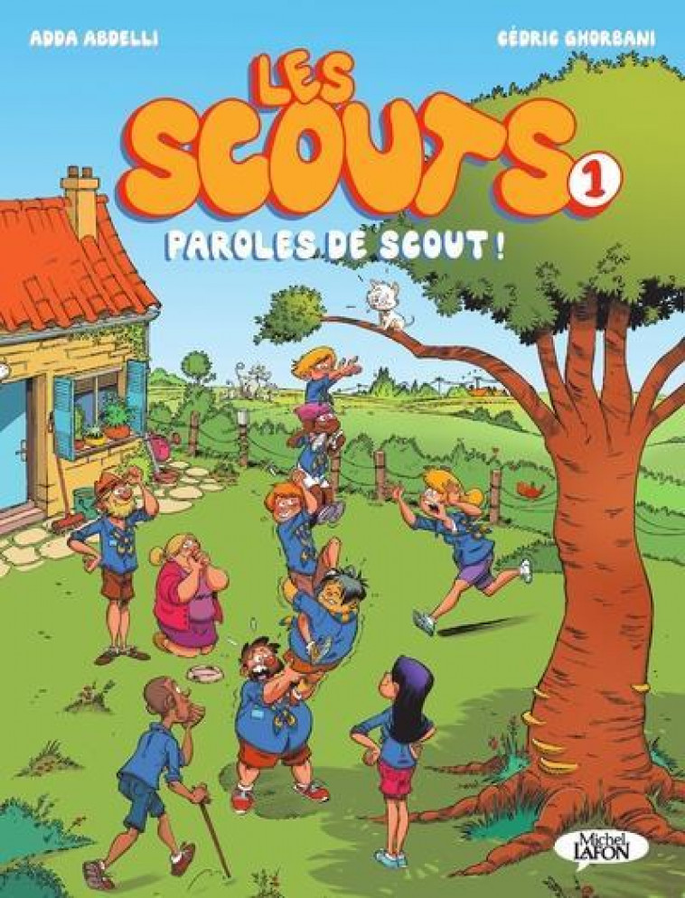 LES SCOUTS - TOME 1 - ABDELLI/GHORBANI - MICHEL LAFON