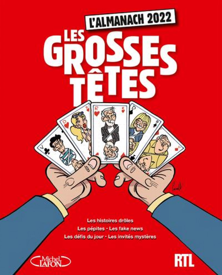 L-ALMANACH DES GROSSES TETES 2022 - RTL/RUQUIER - MICHEL LAFON