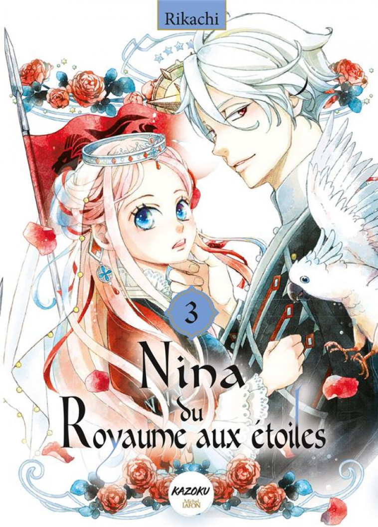 NINA DU ROYAUME AUX ETOILES - TOME 3 - RIKACHI - MICHEL LAFON