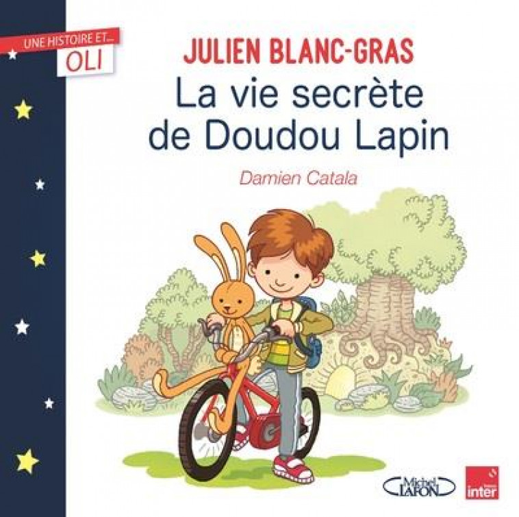 OLI - LA VIE SECRETE DE DOUDOU LAPIN - BLANC-GRAS JULIEN - MICHEL LAFON