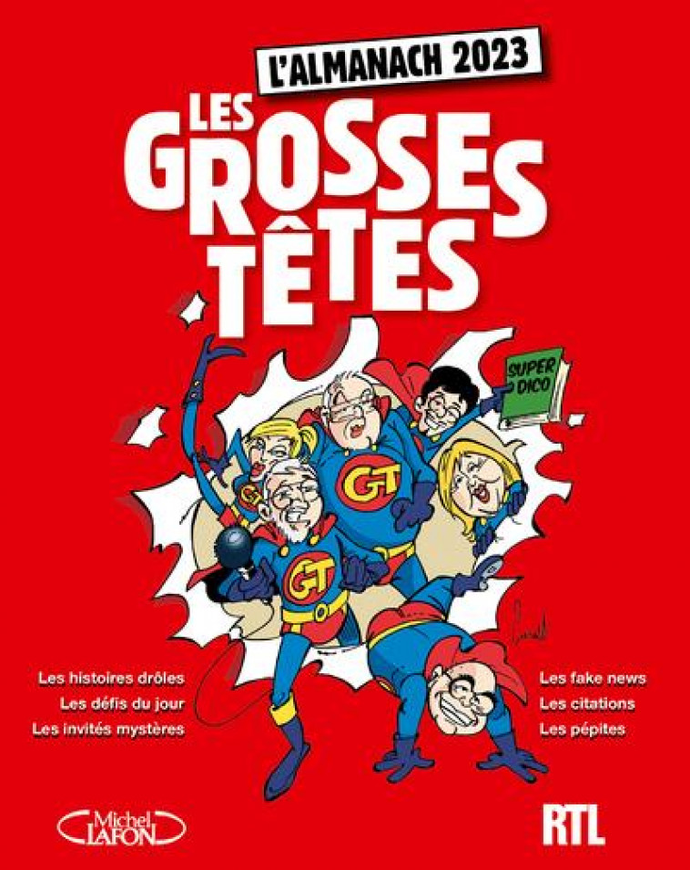 L-ALMANACH DES GROSSES TETES 2023 - RTL - MICHEL LAFON