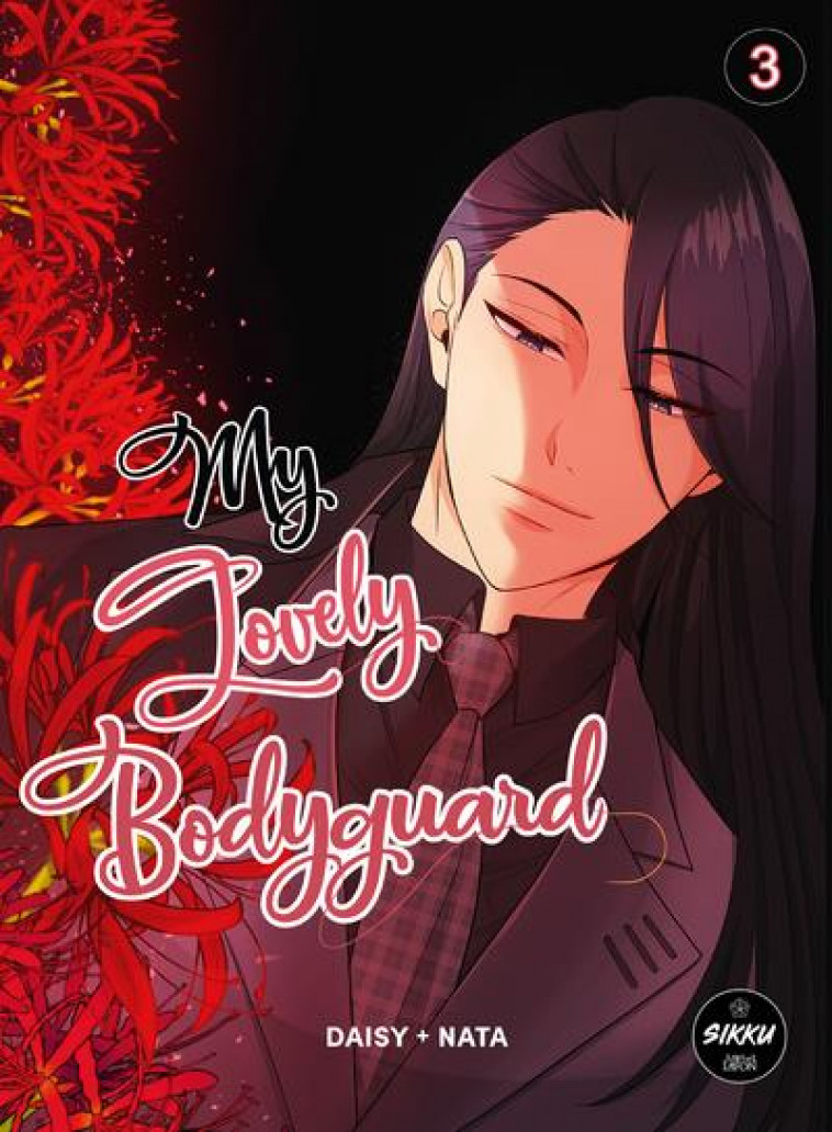 MY LOVELY BODYGUARD - TOME 3 - DAISY/NATA - MICHEL LAFON