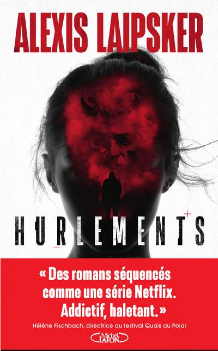 HURLEMENTS - LAIPSKER ALEXIS - MICHEL LAFON