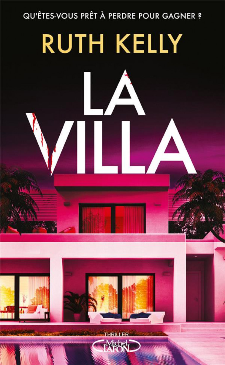 LA VILLA - KELLY RUTH - MICHEL LAFON