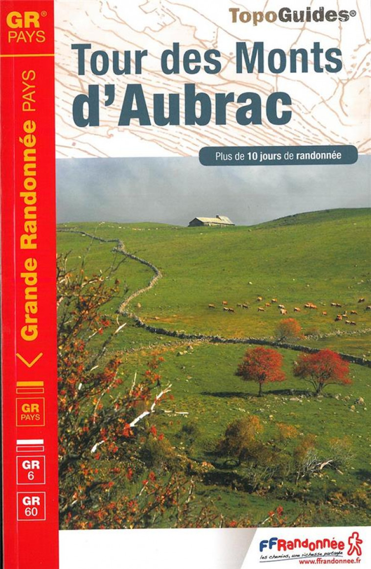 TOUR DES MONTS D-AUBRAC - REF 616 - COLLECTIF - FFRP