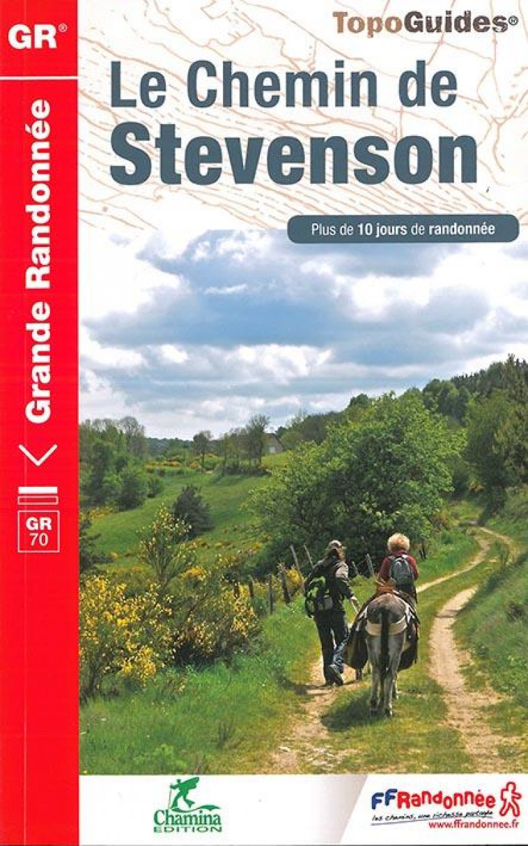 CHEMIN STEVENSON NED 2017 - 48-30-43-07 - GR - 700 - COLLECTIF - Fédération française de la randonnée