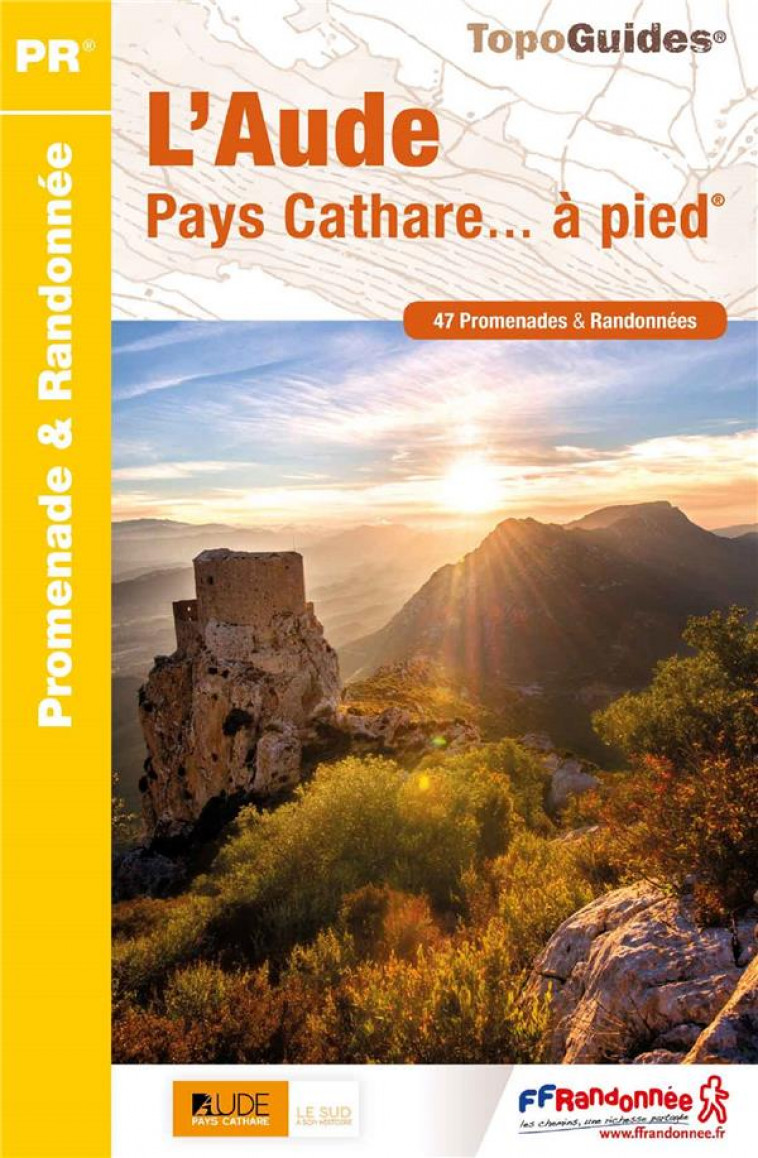 L-AUDE PAYS CATHARE A PIED - REF. D011 - COLLECTIF - FFRP