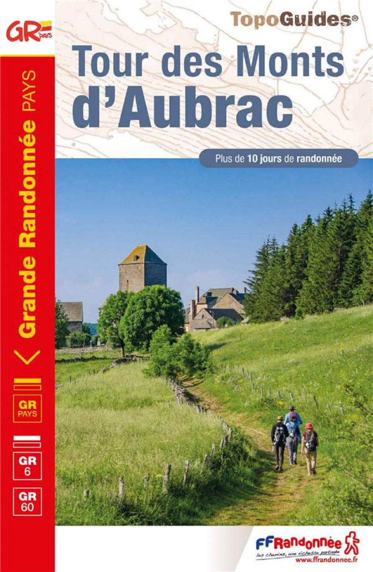 TOUR DES MONTS D-AUBRAC - REF 616 - COLLECTIF - FFRP