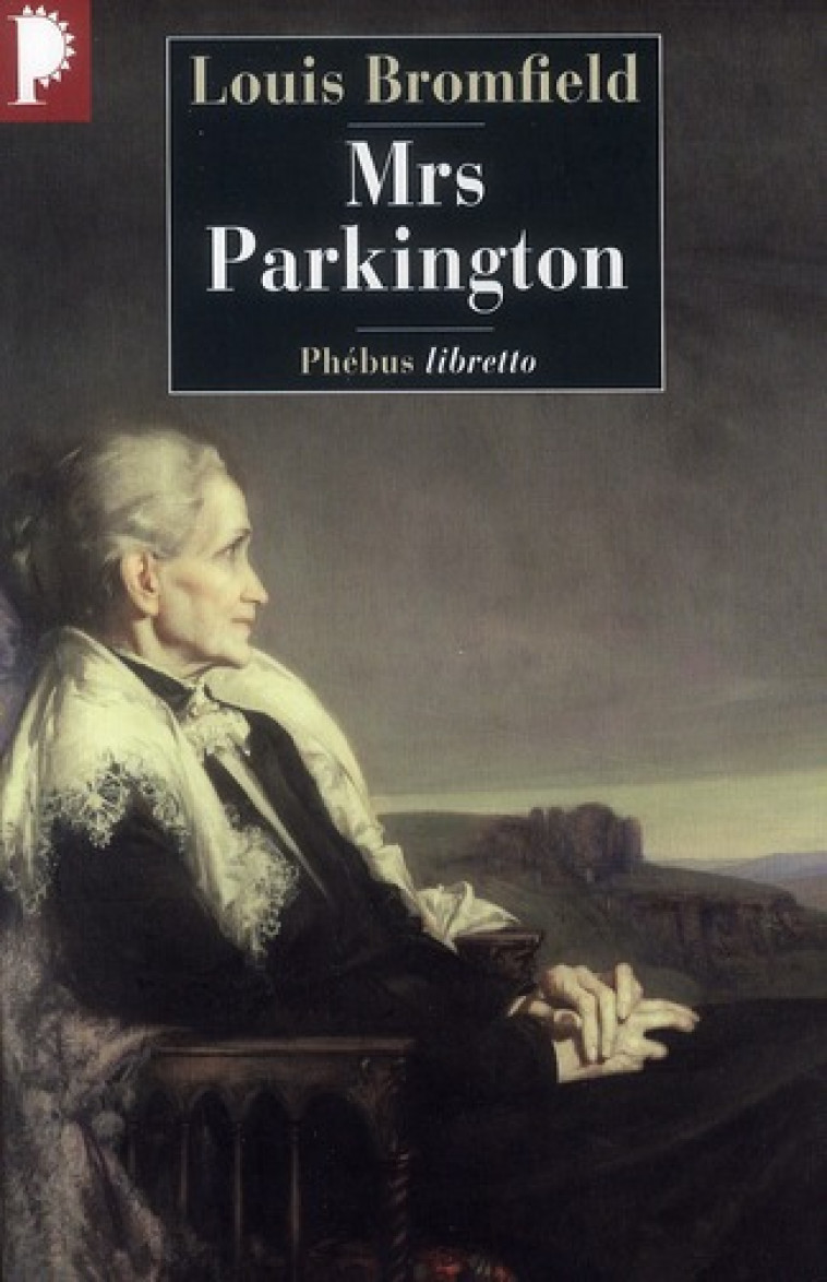 MRS PARKINGTON - BROMFIELD LOUIS - LIBRETTO