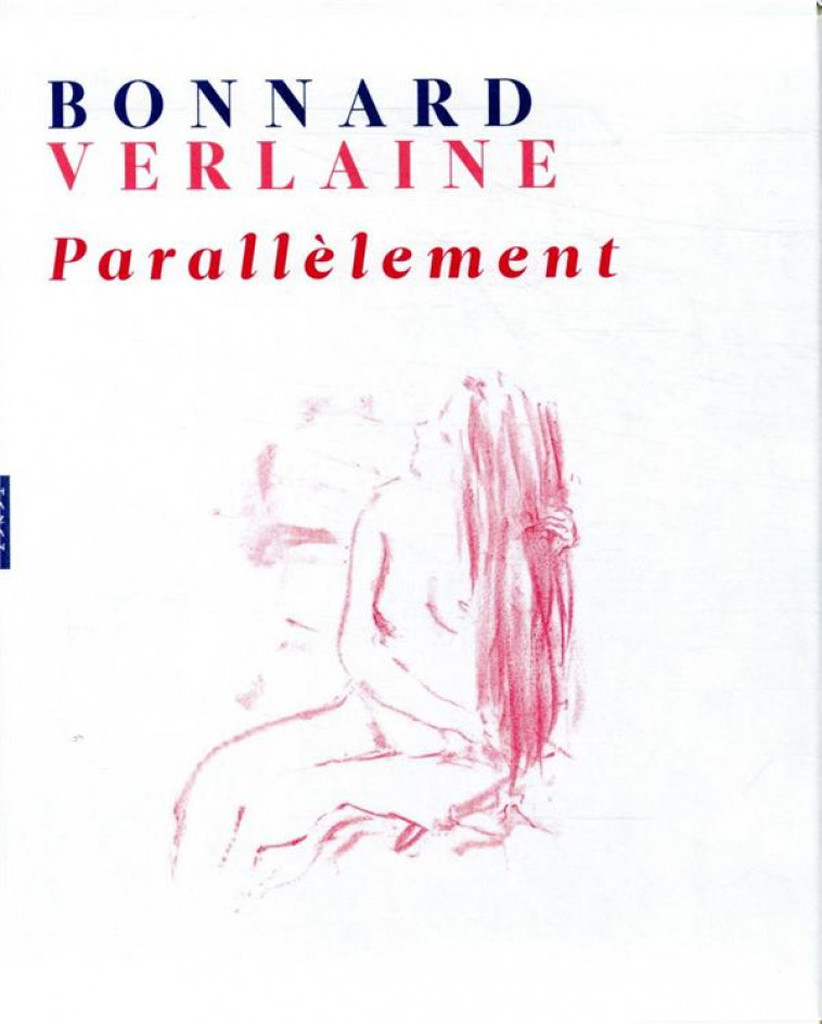 BONNARD-VERLAINE PARALLELEMENT (COFFRET) - GUEGAN STEPHANE - HAZAN