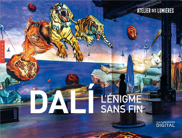 DALI L-ENIGME SANS FIN (PUBLICATION OFFICIELLE - L-ATELIER DES LUMIERES - COLLECTIF - HAZAN