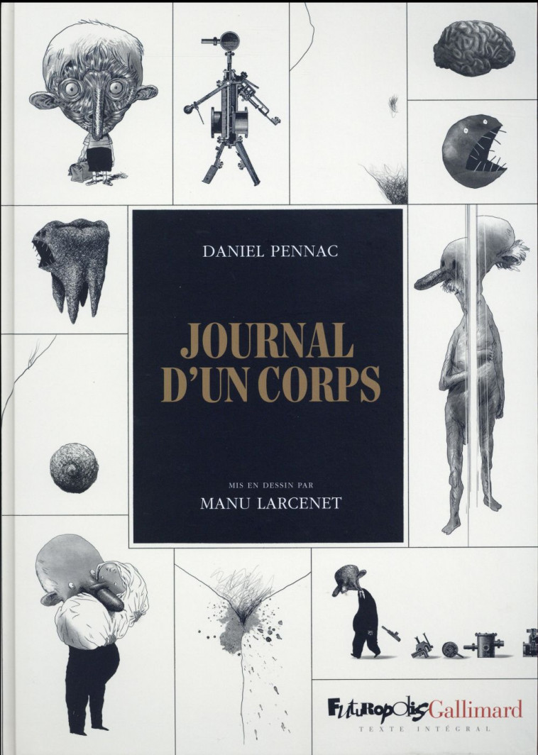 JOURNAL D-UN CORPS - PENNAC/LARCENET - Futuropolis