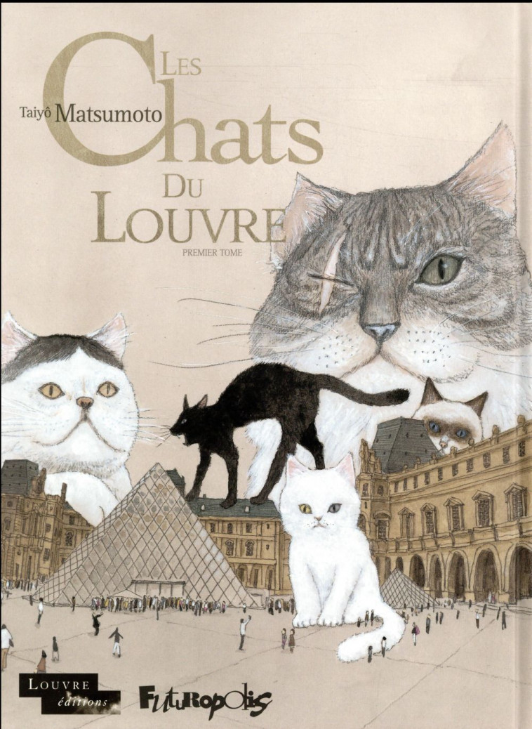 LES CHATS DU LOUVRE - VOL01 - MATSUMOTO TAIYO - Futuropolis