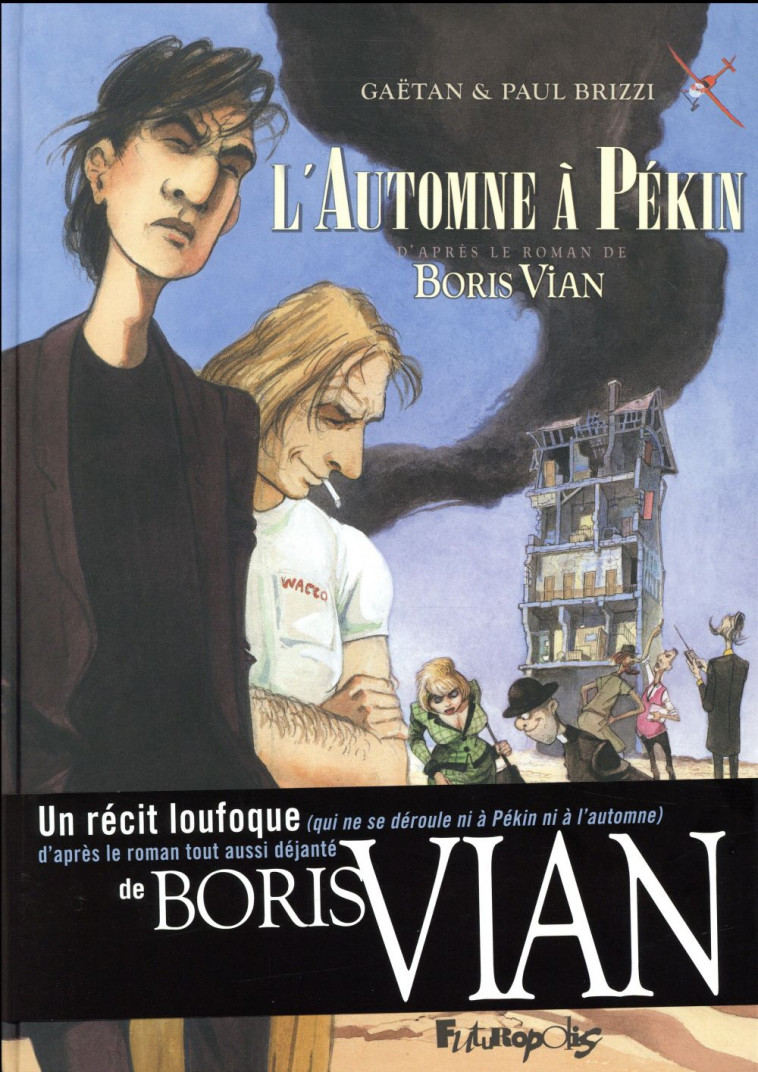 L-AUTOMNE A PEKIN - VIAN/BRIZZI - Futuropolis