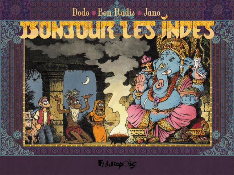 BONJOUR LES INDES - DODO/JANO/BEN RADIS - GALLISOL