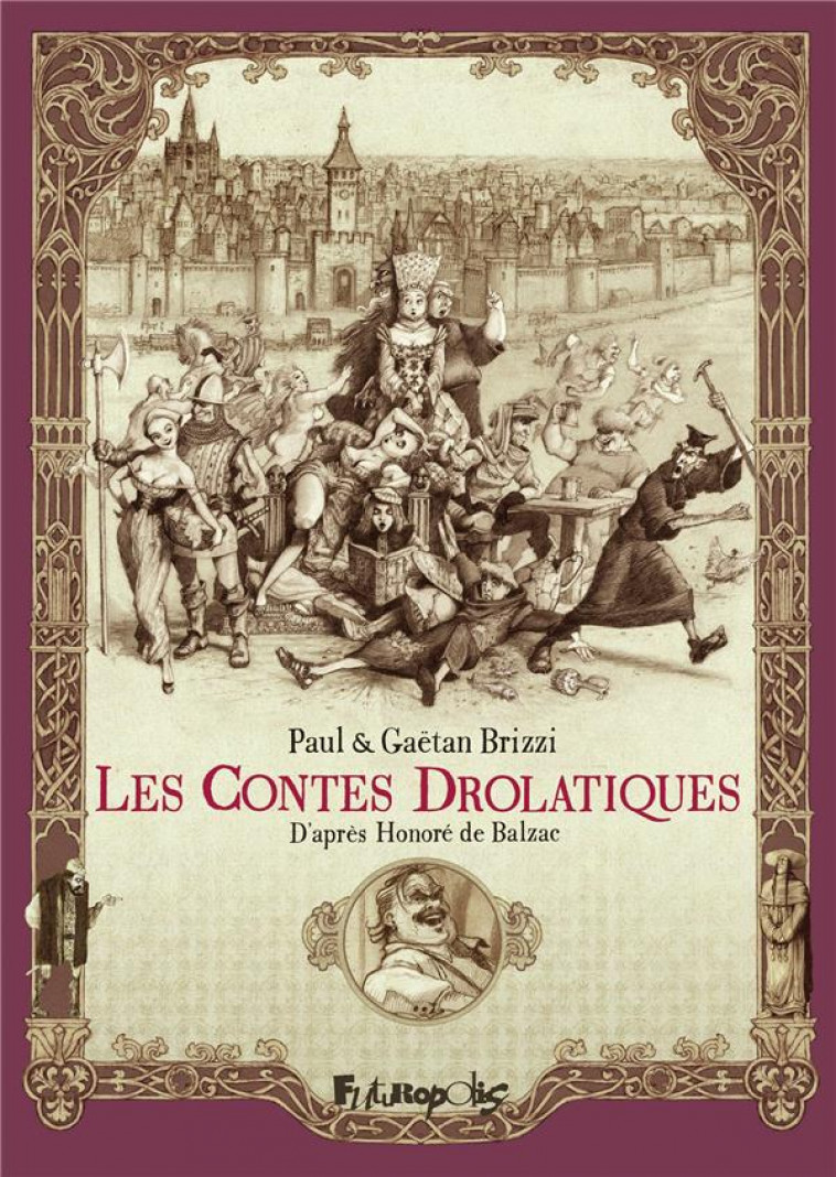 LES CONTES DROLATIQUES - BRIZZI - GALLISOL