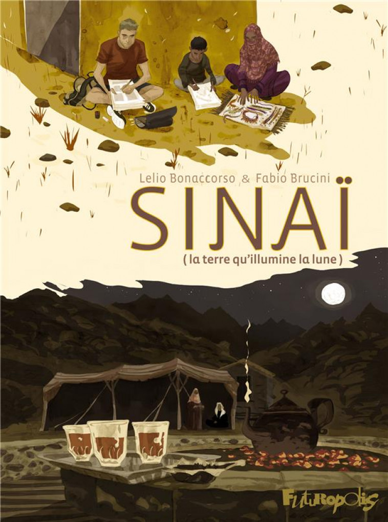 SINAI - LA TERRE QU-ILLUMINE LA LUNE - BONACCORSO/BRUCINI - GALLISOL