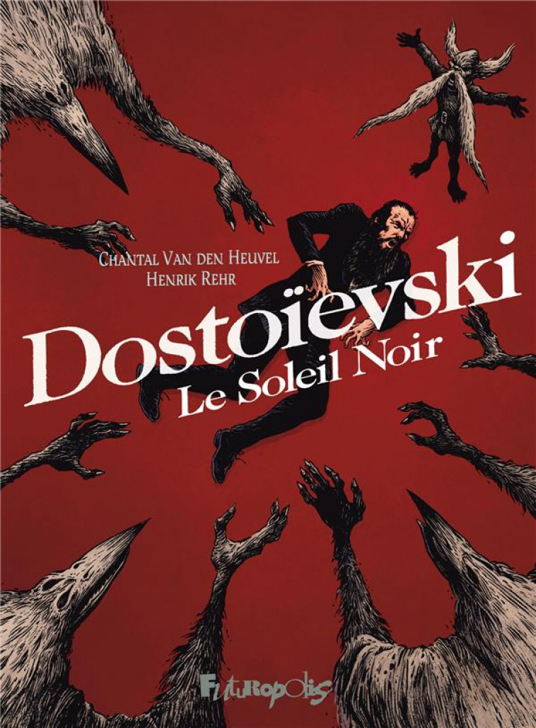 DOSTOIEVSKI - LE SOLEIL NOIR - REHR/HEUVEL - GALLISOL