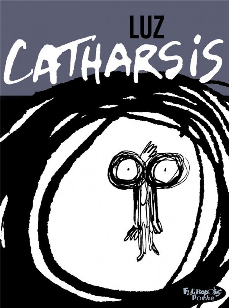 CATHARSIS - VERSION POCHE - LUZ - GALLISOL