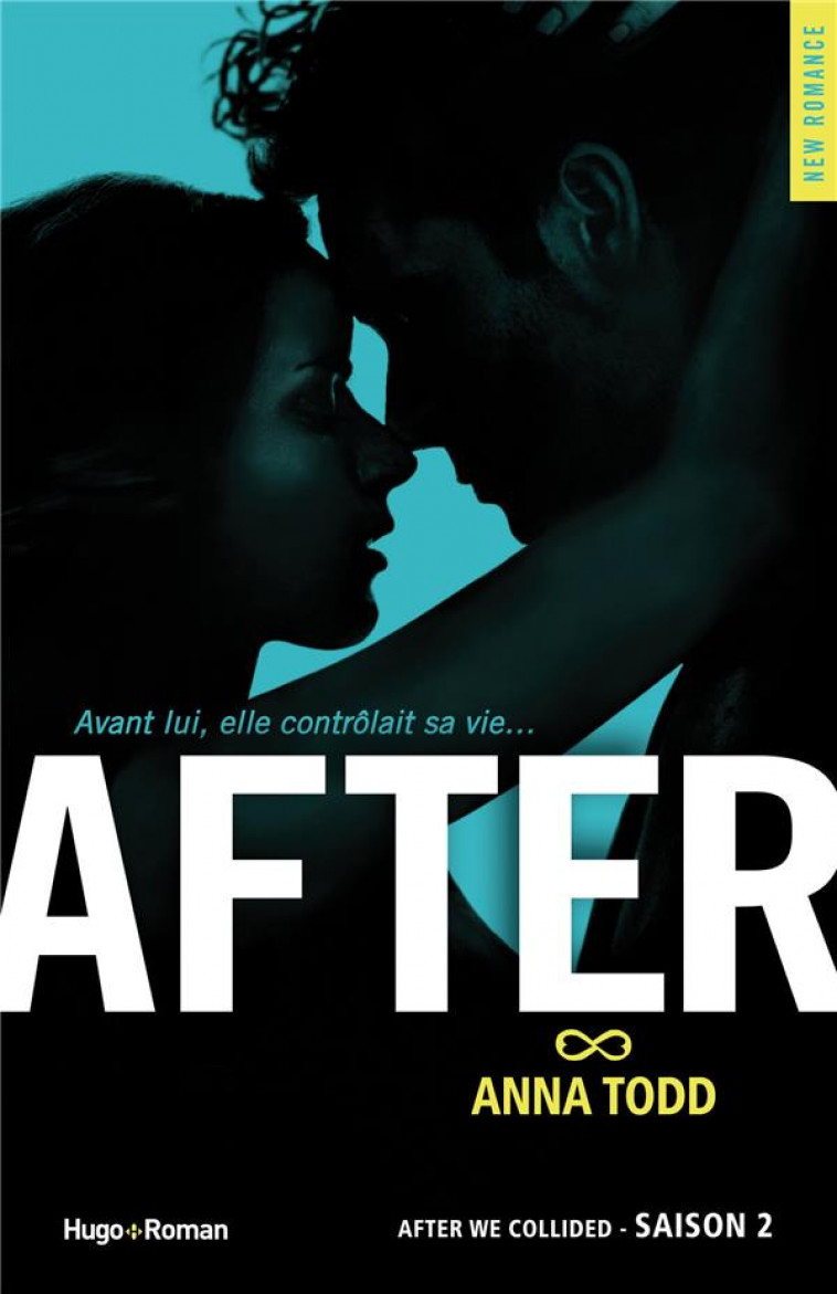 AFTER - TOME 02 - TODD ANNA - Hugo Roman