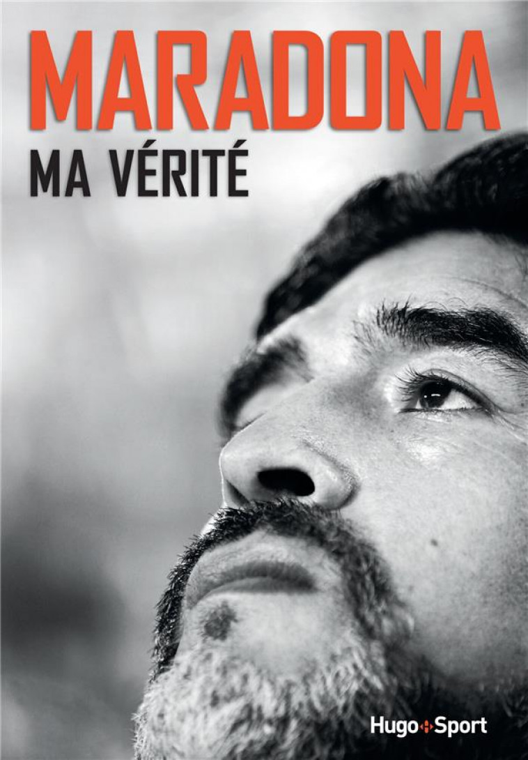 MARADONA MA VERITE - MARADONA/ARCUCCI - Hugo Sport