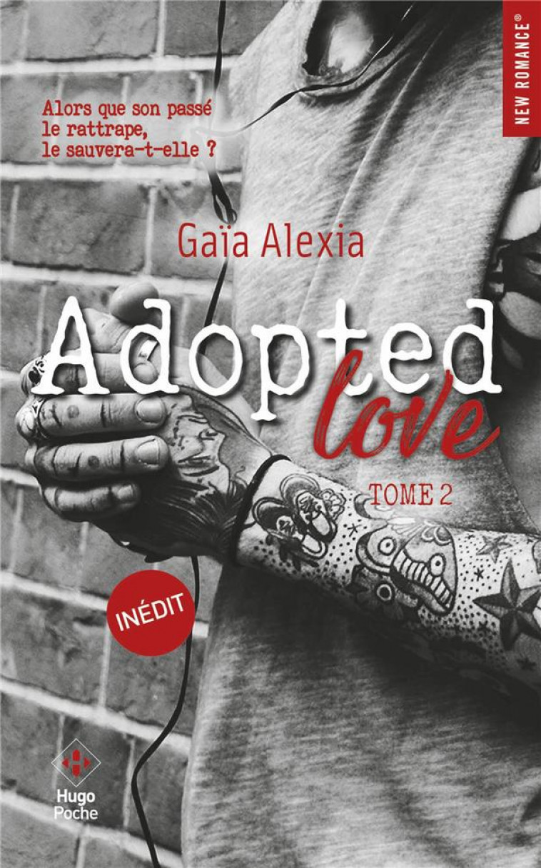 ADOPTED LOVE - TOME 02 - ALEXIA GAIA - Hugo Poche