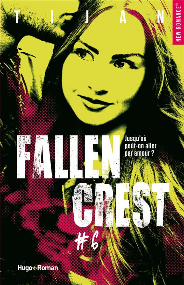 FALLEN CREST - TOME 06 - MEYER TINA - HUGO JEUNESSE