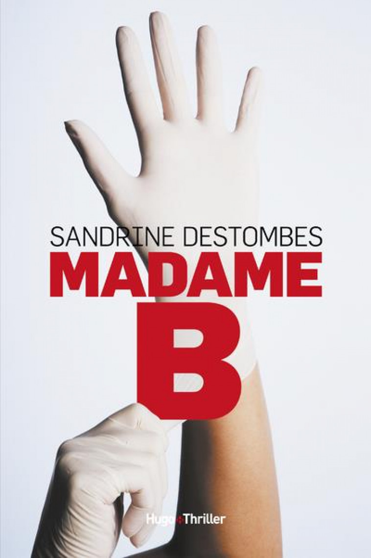 MADAME B. - DESTOMBES SANDRINE - HUGO JEUNESSE