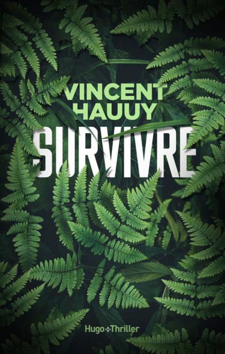 SURVIVRE - HAUUY VINCENT - HUGO JEUNESSE