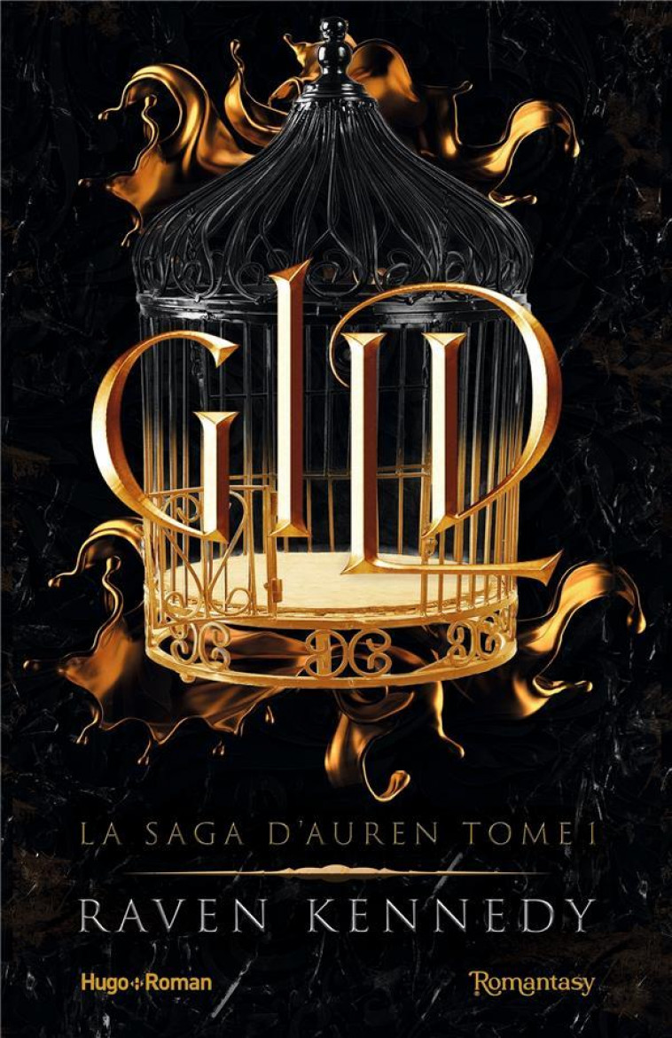 LA SAGA D-AUREN - T01 - GILD - LA SAGA D-AUREN - T01 - KENNEDY RAVEN - HUGO JEUNESSE