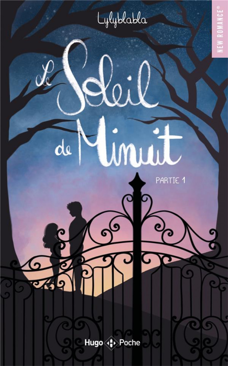 LE SOLEIL DE MINUIT - T01 - LYLYBLABLA - HUGO JEUNESSE