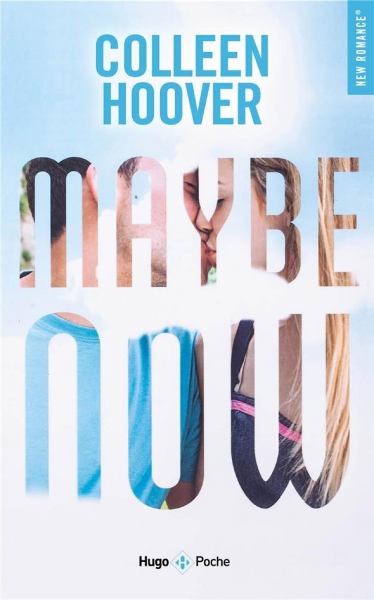 MAYBE NOW - POCHE NE - HOOVER COLLEEN - HUGO JEUNESSE