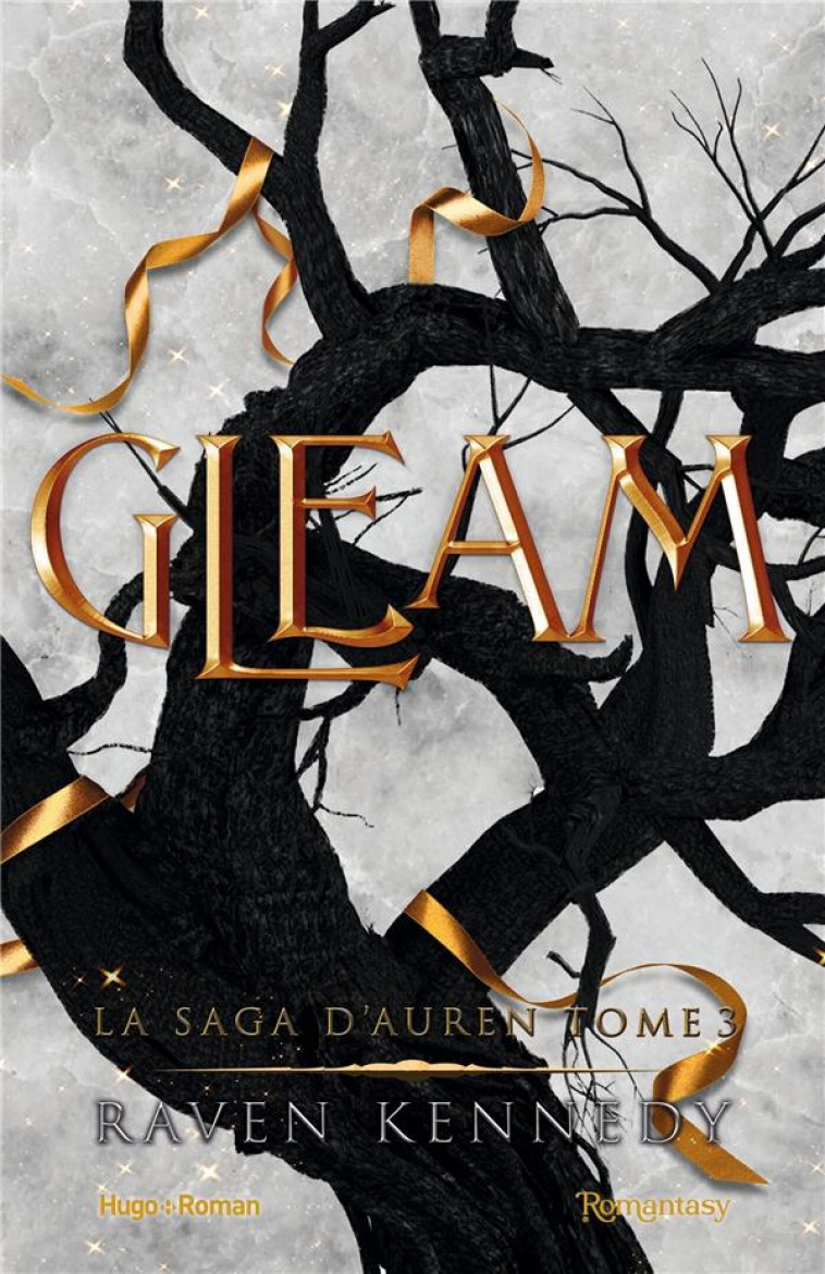 LA SAGA D-AUREN - T03 - GLEAM - LA SAGA D-AUREN - T03 - KENNEDY RAVEN - HUGO JEUNESSE