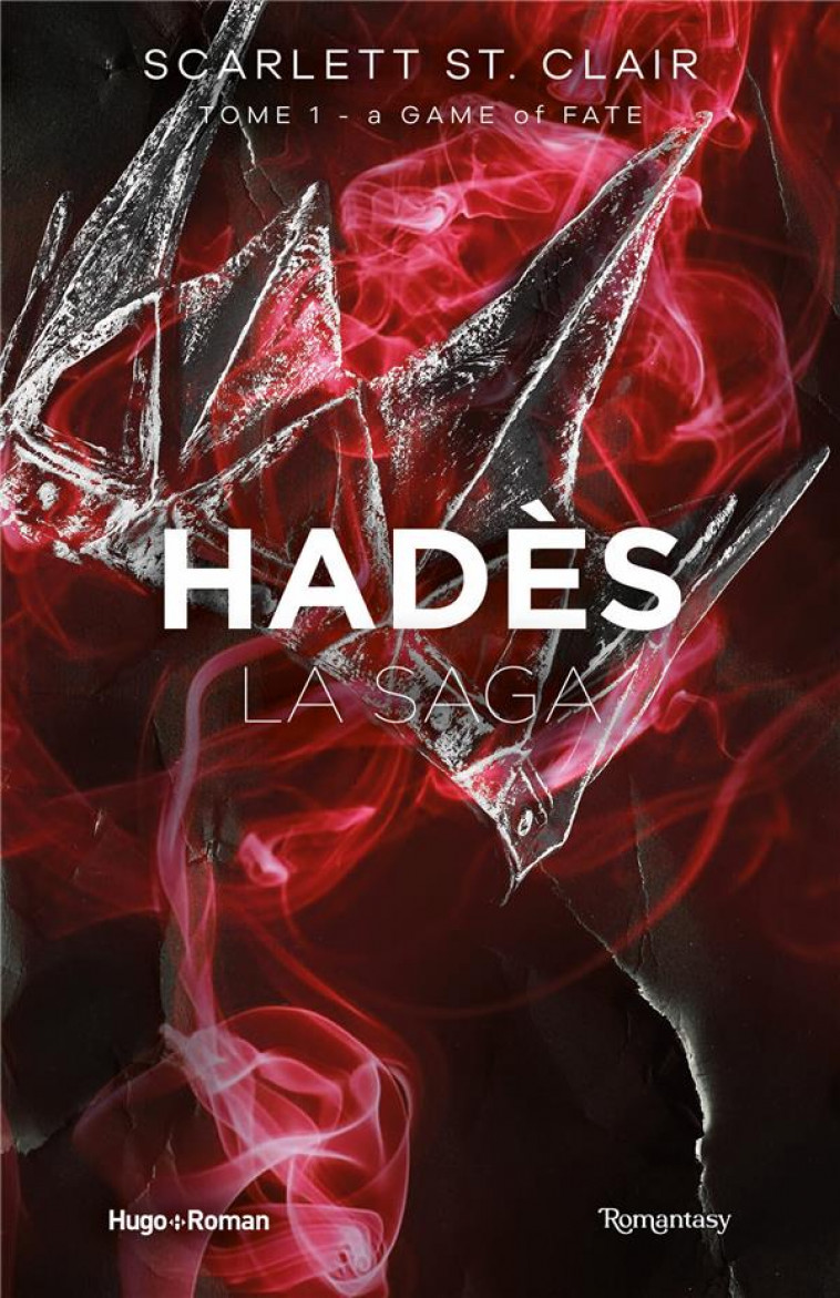 LA SAGA D-HADES - TOME 01 - A GAME OF FATE - ST. CLAIR SCARLETT - HUGO JEUNESSE