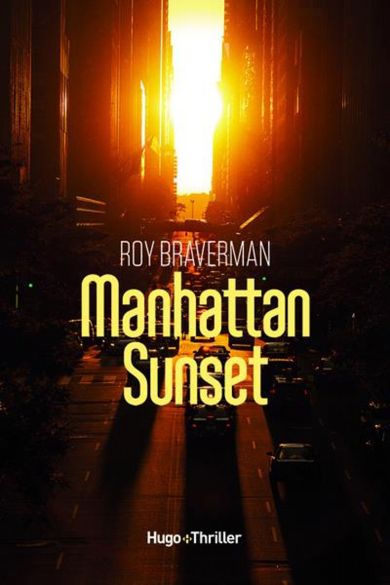 MANHATTAN SUNSET - BRAVERMAN ROY - HUGO JEUNESSE