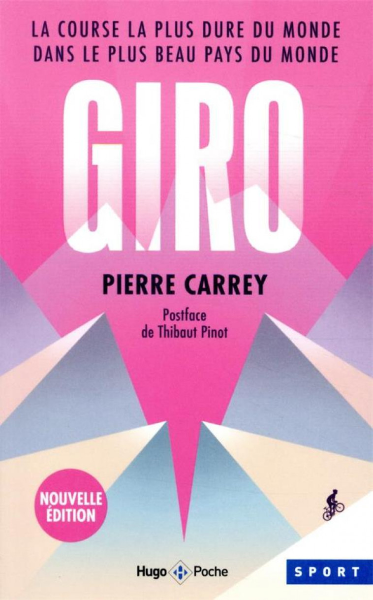 GIRO - LA COURSE LA PLUS DURE DU MONDE DANS LE PLUS BEAU PAYS DU MONDE - CARREY - HUGO JEUNESSE