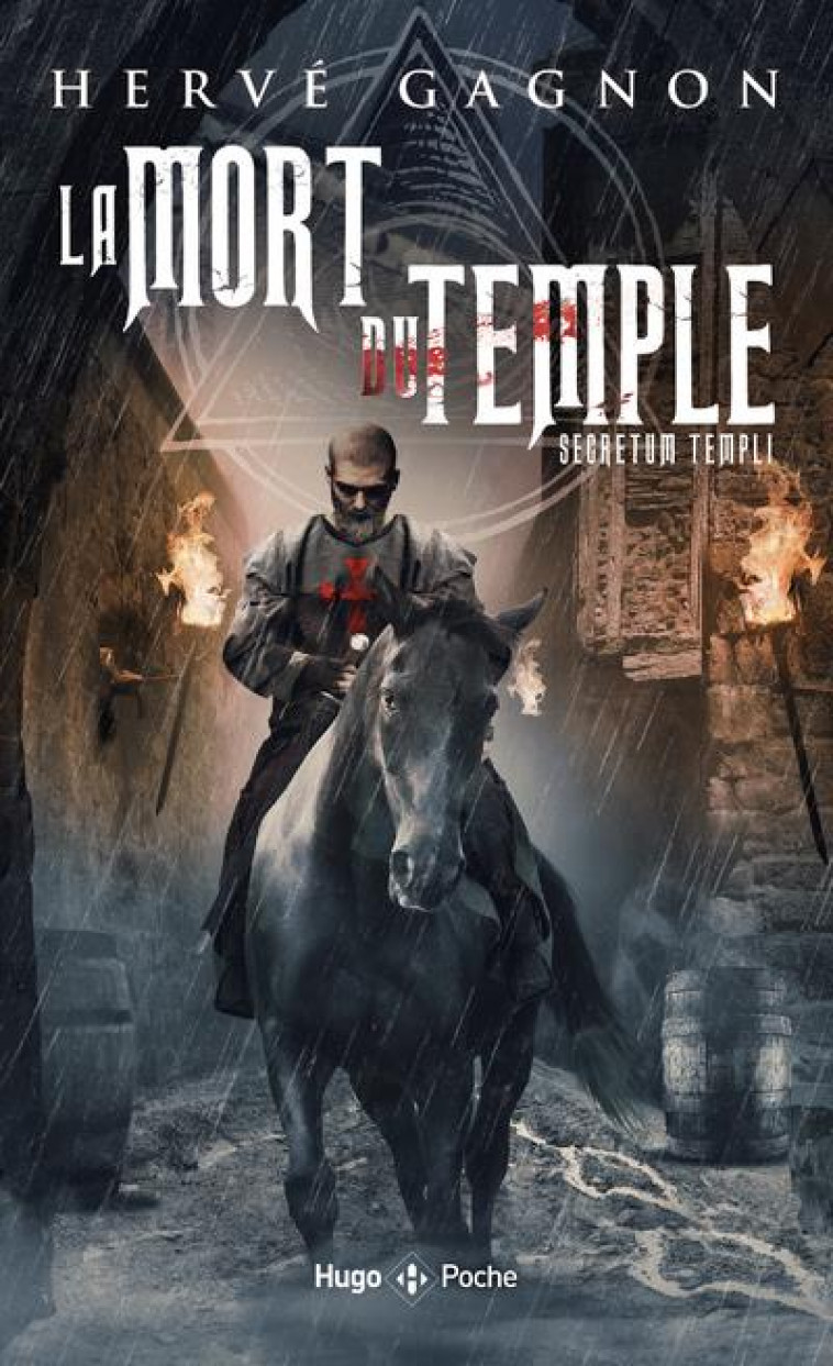 LA MORT DU TEMPLE - TOME 1 SECRETUM TEMPLI - GAGNON HERVE - HUGO JEUNESSE